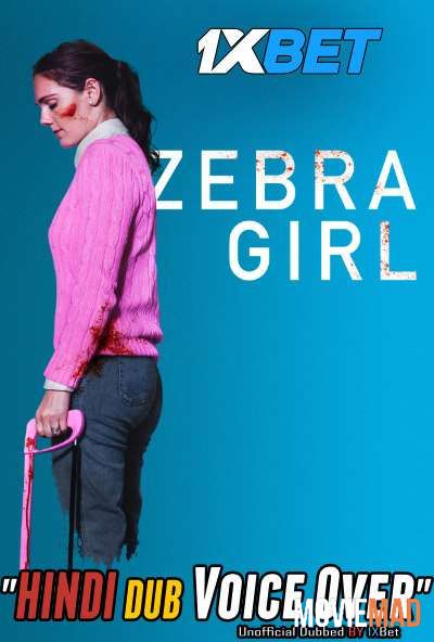 Zebra Girl 2021 WEBRip Hindi Unofficial Dubbed 720p 480p [1XBET]